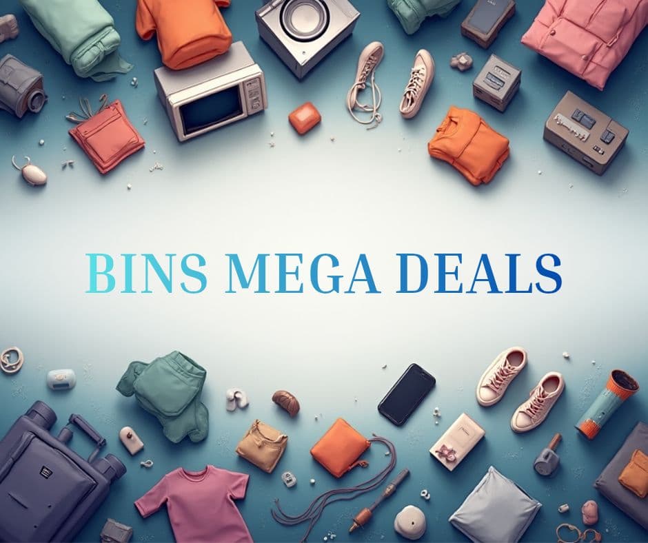 Bins Mega Deals