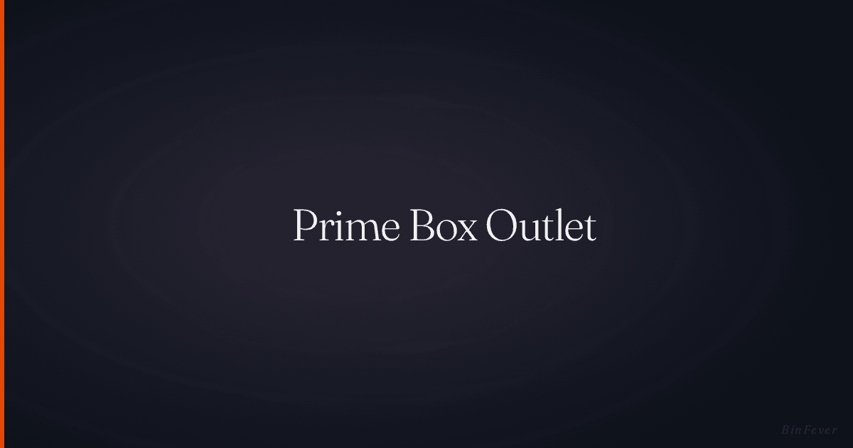 Prime Box Outlet